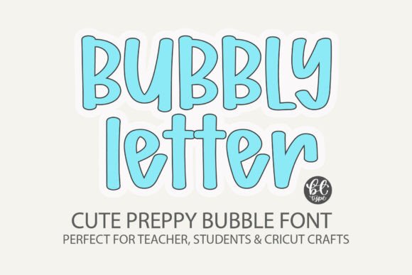 Exploring Bubbly Letter: A Practical Look at a Playful Preppy Font