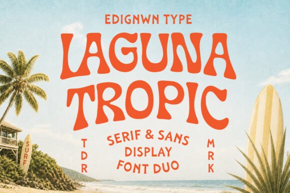 Laguna Tropic: A Font Duo for Coastal Branding
