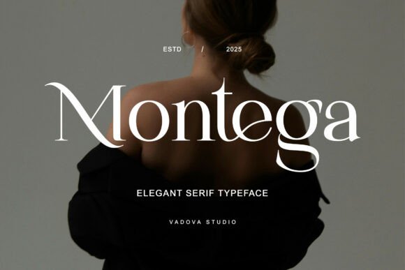 Montega: The Modern Serif for Luxury and Sophistication