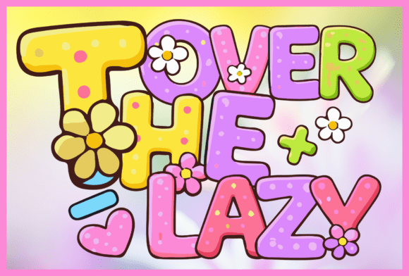 Over the Lazy: Spring Font for Cheerful Designs