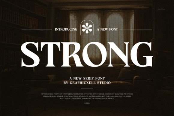 Strong: The Serif Typeface Bridging Timeless Elegance and Modern Digital Demands