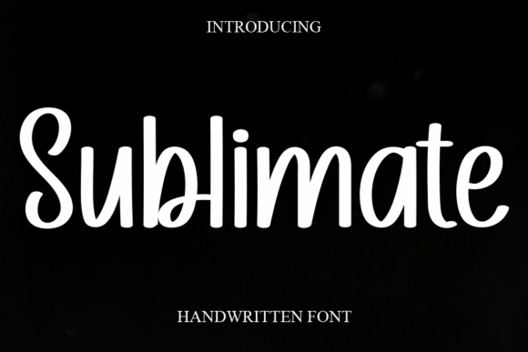 Sublimate: The Sweet Handwritten Font for Elegant and Joyful Design
