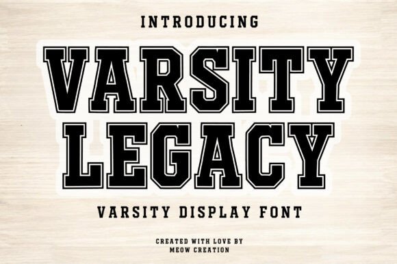 The Enduring Power of Varsity Legacy: A Font for Champions