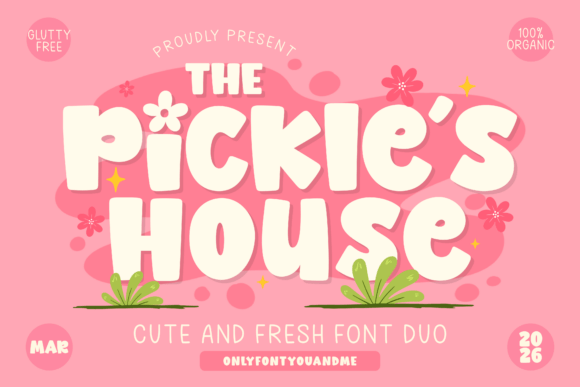 The Pickles House: A Font Duo for Wholesome Design