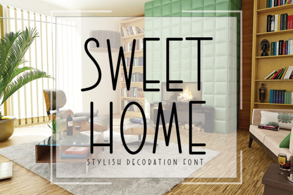 Understanding the Sweet Home Sans Serif Font