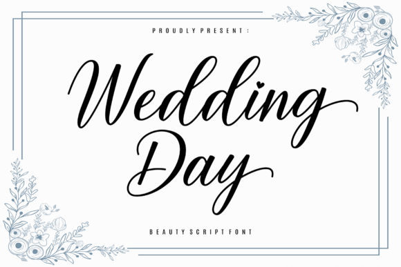 Wedding Day: How to Use This Script Font with Grace and Precision