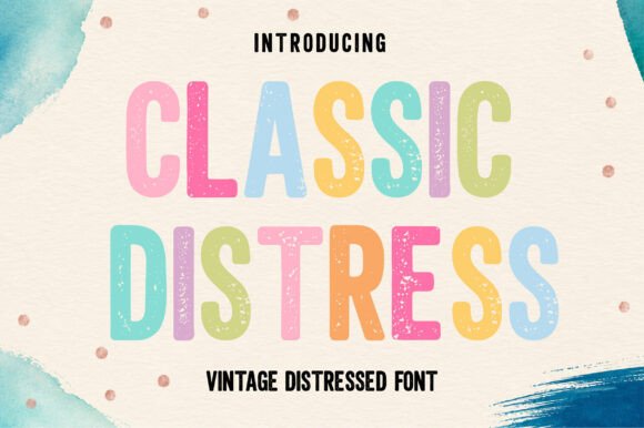 Why Classic Distress is Your Go-To Font for Authentic Vintage Character